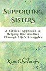 Supporting Sisters - Kim Chalmers - 9798897330010