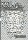 A Case for Ontolophemes: Icosikaihexagon and Icosihenagon: English's alphabet as a sacred geometrical ontology of graphemes - Diohka Aesden - 9798897600366