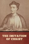 The Imitation of Christ - Thomas A Kempis - 9798897731039