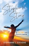 Stephie's Story - Stephanie L. Stevens - 9798898350352