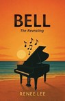 Bell - Renee Lee - 9798898351571