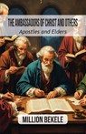 The Ambassadors of Christ and Others - Million Bekele - 9798898352387
