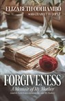 Forgiveness - Charlette Lopez ; Elizabeth Odhiambo - 9798898354169