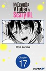 My Favorite VTuber Is Scary IRL #017 - Riyo Yorima - 9798899230387