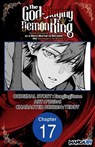 The God-Slaying Demon King: Reincarnated as a Mere Mortal to Become the Strongest in History! #017 - Ezogingitune ; Teddy ; PIG3rd - 9798899230486