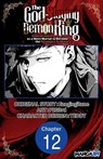 The God-Slaying Demon King: Reincarnated as a Mere Mortal to Become the Strongest in History! #012 - Ezogingitune ; Teddy ; PIG3rd - 9798899230530