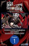 The God-Slaying Demon King: Reincarnated as a Mere Mortal to Become the Strongest in History! #001 - Ezogingitune ; Teddy ; PIG3rd - 9798899230646