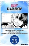 Hero Classroom #035 - Shin Araki ; Koara Kishida ; Haruyuki Morisawa - 9798899235238