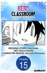 Hero Classroom #015 - Shin Araki ; Koara Kishida ; Haruyuki Morisawa - 9798899235436