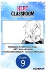 Hero Classroom #009 - Shin Araki ; Koara Kishida ; Haruyuki Morisawa - 9798899235498