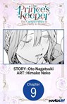 The Prince's Keeper: The Cursed Prince is Too Fluffy to Resist! #009 - Oto Nagatsuki ; Himako Neko - 9798899242977