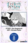 The Prince's Keeper: The Cursed Prince is Too Fluffy to Resist! #008 - Oto Nagatsuki ; Himako Neko - 9798899242984