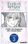 The Prince's Keeper: The Cursed Prince is Too Fluffy to Resist! #003 - Oto Nagatsuki ; Himako Neko - 9798899243035
