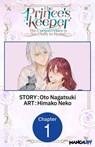 The Prince's Keeper: The Cursed Prince is Too Fluffy to Resist! #001 - Oto Nagatsuki ; Himako Neko - 9798899243059