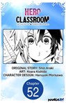 Hero Classroom #052 - Shin Araki ; Koara Kishida ; Haruyuki Morisawa - 9798899244995