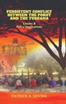 Persistent Conflict Between the Pokot and the Turkana: Causes and Policy Implications - Patrick R Devine - 9798899297526