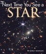 Next Time You See a Star - Emily Morgan - 9798899770081