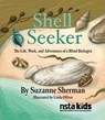 Shell Seeker: The Life, Work, and Adventures of a Blind Biologist - Suzanne Sherman - 9798899770104