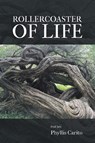 Rollercoaster of Life - Phyllis Carito - 9798899903892