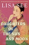 Daughters of the Sun and Moon - Lisa See - 9798900820002