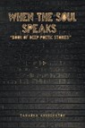 When The Soul Speaks - Taharka Ankhenaton - 9798901244029