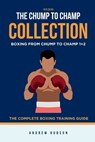 The Chump to Champ Collection - Andrew Hudson - 9798901484814