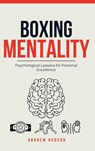 Boxing Mentality - Andrew Hudson - 9798901484944