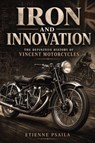 Iron and Innovation - Etienne Psaila - 9798901945490