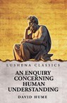 An Enquiry Concerning Human Understanding - David Hume - 9798902720058