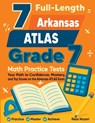 7 Full-Length Arkansas ATLAS Grade 7 Math Practice Tests - Reza Nazari - 9798903502301