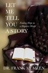 Let Me Tell You A Story - Frank McMeen - 9798985060508
