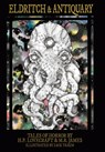 ELDRITCH & ANTIQUARY - Howard P. Lovecraft - 9798985185546