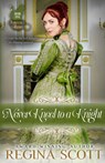 Never Kneel to a Knight - Regina Scott - 9798985340976