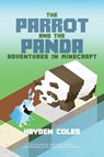 The Parrot and the Panda - Hayden Coles - 9798985382037