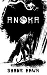 Anoka - Shane Hawk - 9798985411102