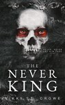 The Never King - Nikki St Crowe - 9798985421217