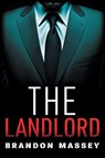 The Landlord - Brandon Massey - 9798985421668