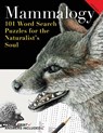 Mammalogy - Nola Lee Kelsey - 9798985501131