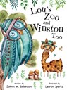 Lou's Zoo and Winston Too - Joann M. Dickinson - 9798985560541