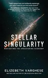Stellar Singularity - Elizebeth Varghese - 9798985601695