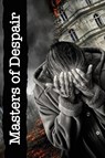 Masters of Despair - Thomas Fensch - 9798985683981