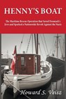 Henny's Boat - Howard S Veisz - 9798985722406