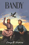 Bandy - Craig Robert Hipkins - 9798985819663