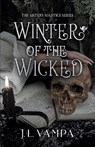 Winter of the Wicked - J. L. Vampa - 9798985926187