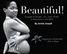 Beautiful! Images of Health, Joy, and Vitality in Pregnancy and Birth - Jennie Joseph - 9798985959437