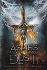 To Ashes and Dust - Luna Laurier - 9798985972382