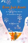 Ezra Jack Keats at Play in the World of Children's Books - W. Nikola-Lisa - 9798986017341