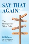 Say That Again! - Bill Owen - 9798986079905