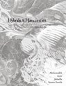 ACADIA 2022 Hybrids and Haecceities - Masoud Akbarzadeh ; Hina Jamelle ; Robert Stuart-Smith - 9798986080574