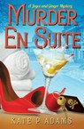 Murder En Suite - Kate P Adams - 9798986081526